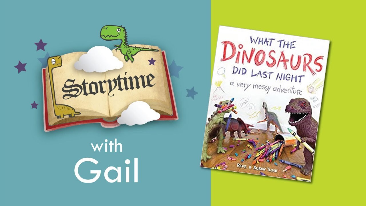 Storytime with Gail: "What the Dinosaurs Did Last Night"