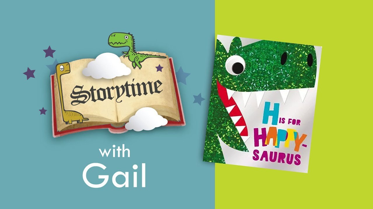 Storytime with Gail: "H is for Happy-saurus"