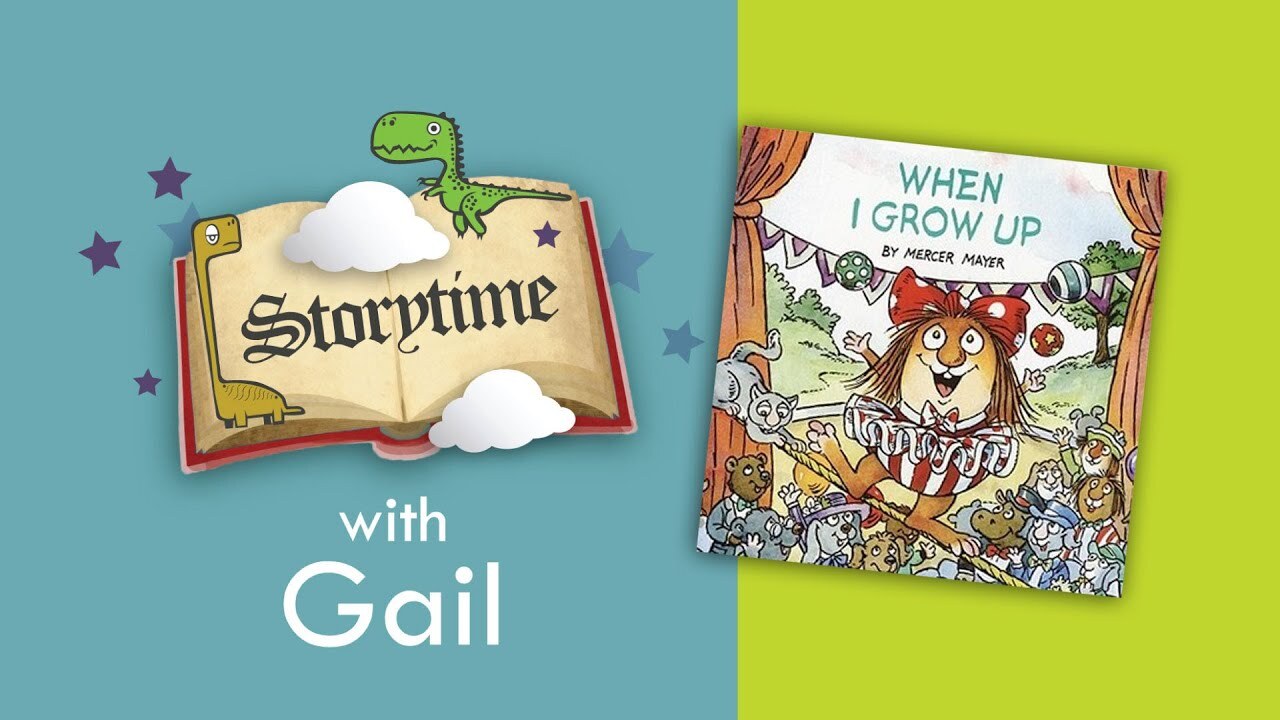 Storytime with Gail: "When I Grow Up"